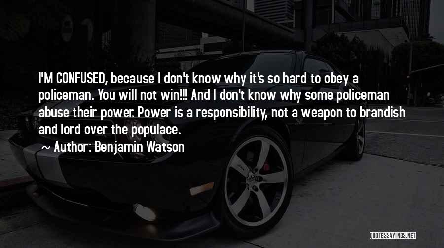 Power And Abuse Quotes By Benjamin Watson