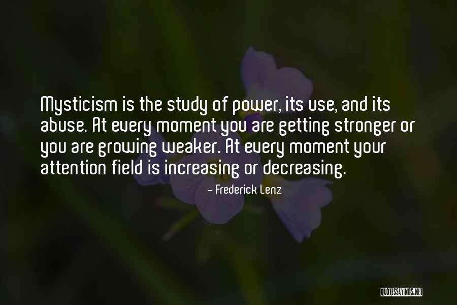 Power And Abuse Quotes By Frederick Lenz