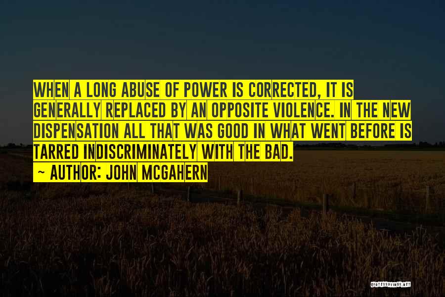 Power And Abuse Quotes By John McGahern