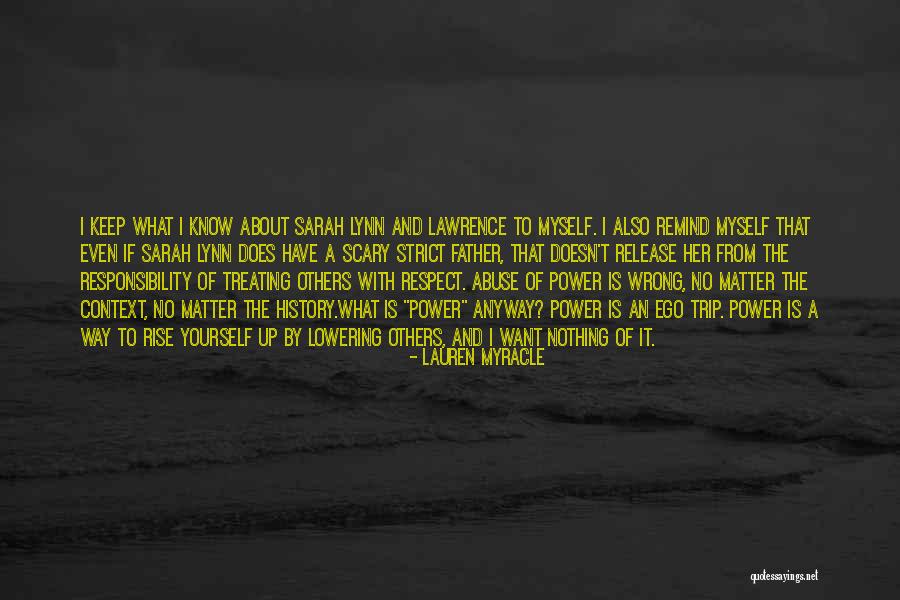 Power And Abuse Quotes By Lauren Myracle Power And Abuse Quotes By Lauren Myracle