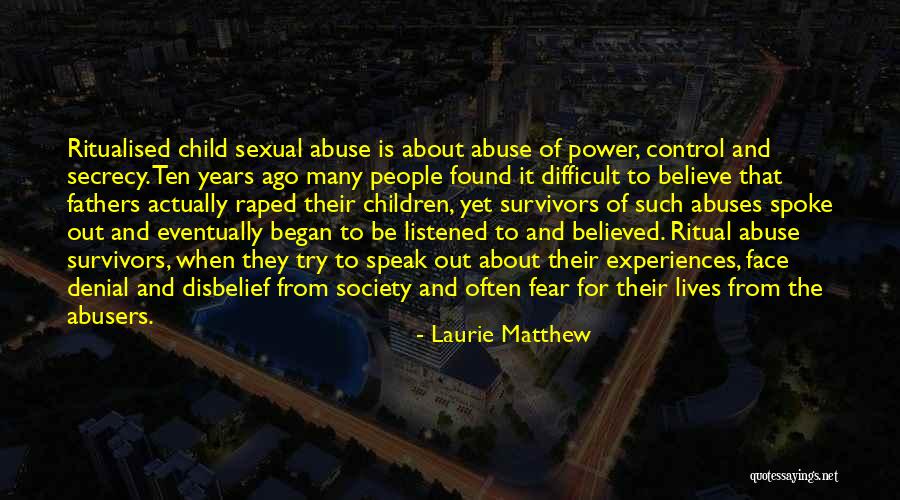 Power And Abuse Quotes By Laurie Matthew