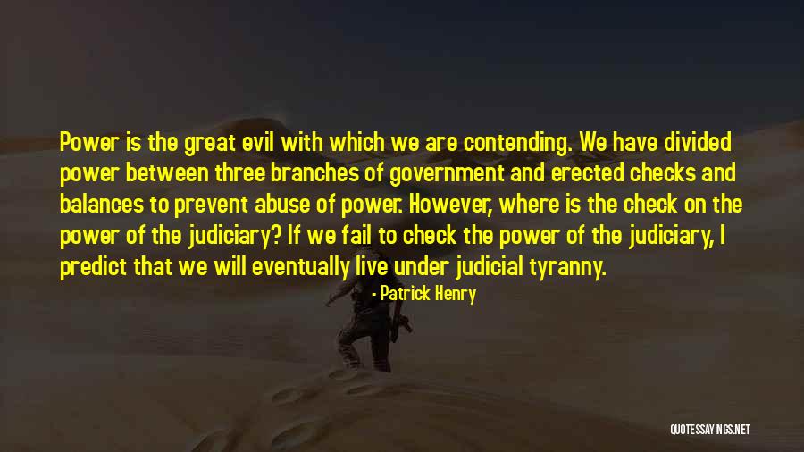 Power And Abuse Quotes By Patrick Henry Power And Abuse Quotes By Patrick Henry