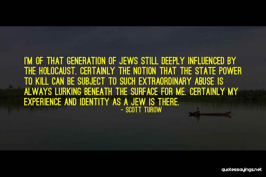 Power And Abuse Quotes By Scott Turow Power And Abuse Quotes By Scott Turow