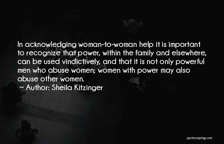 Power And Abuse Quotes By Sheila Kitzinger