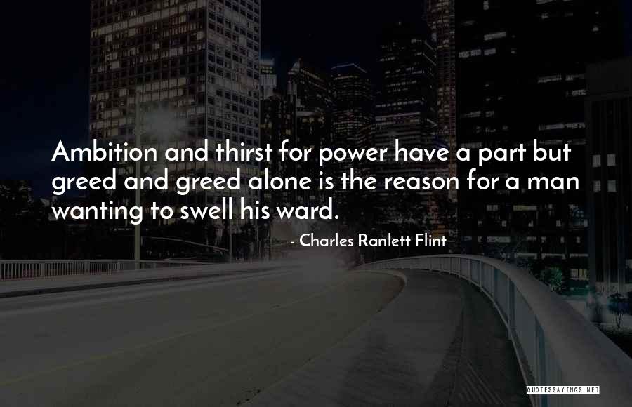Power And Ambition Quotes By Charles Ranlett Flint Power And Ambition Quotes By Charles Ranlett Flint