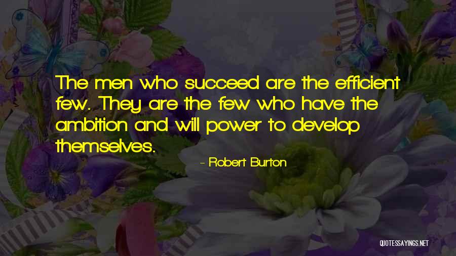 Power And Ambition Quotes By Robert Burton Power And Ambition Quotes By Robert Burton