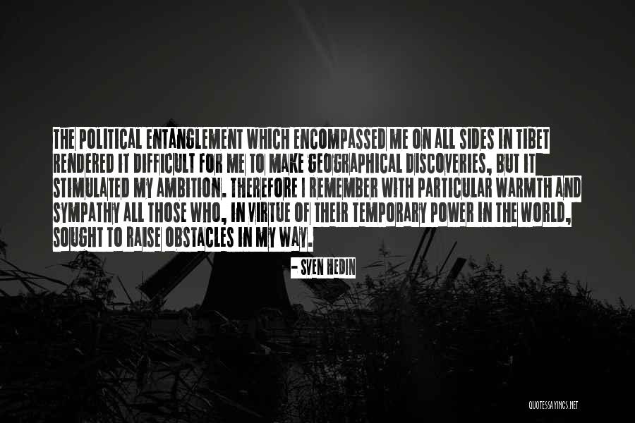 Power And Ambition Quotes By Sven Hedin Power And Ambition Quotes By Sven Hedin