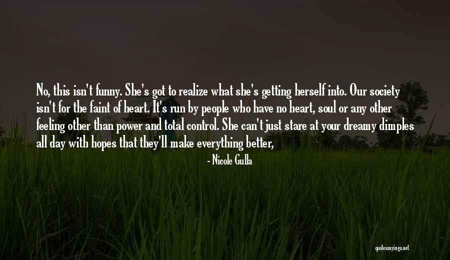 Power And Control Quotes By Nicole Gulla Power And Control Quotes By Nicole Gulla
