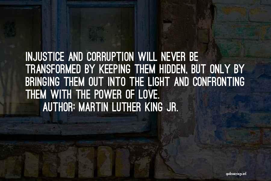 Power And Corruption Quotes By Martin Luther King Jr.