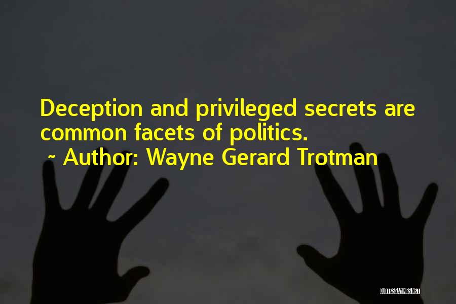 Power And Corruption Quotes By Wayne Gerard Trotman