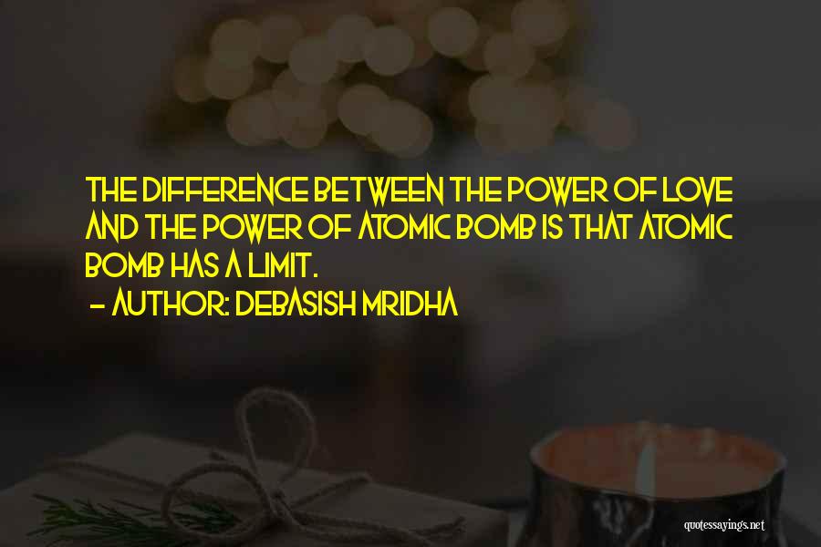 Power And Education Quotes By Debasish Mridha
