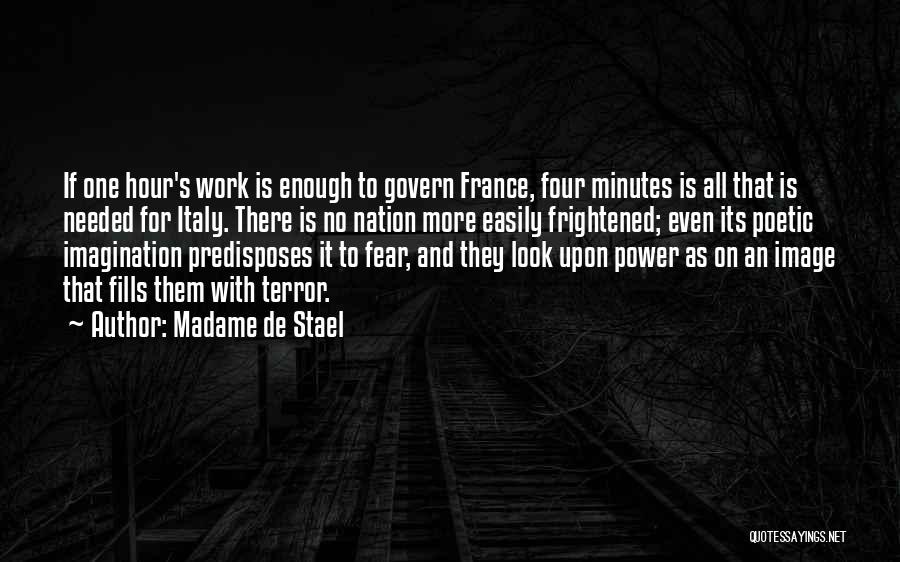 Power And Fear Quotes By Madame De Stael
