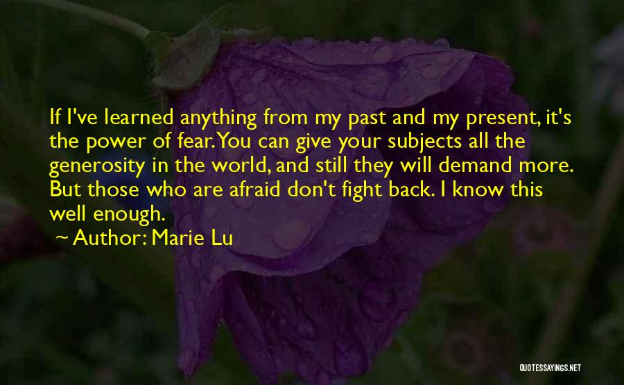 Power And Fear Quotes By Marie Lu