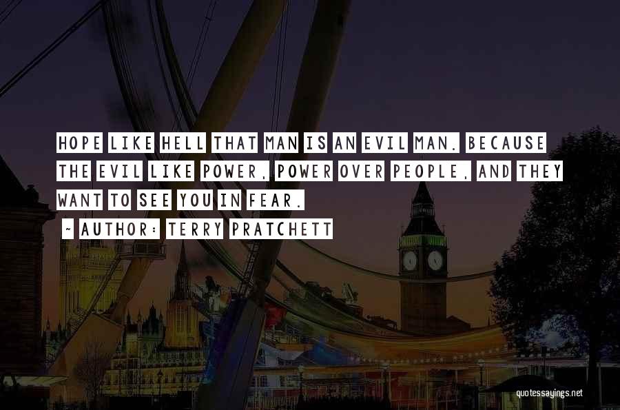 Power And Fear Quotes By Terry Pratchett
