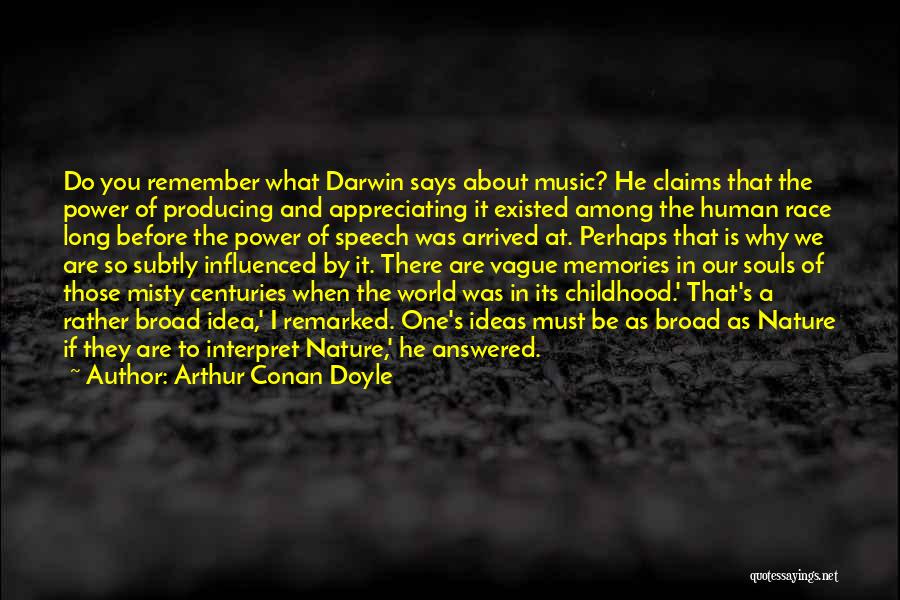 Power And Human Nature Quotes By Arthur Conan Doyle