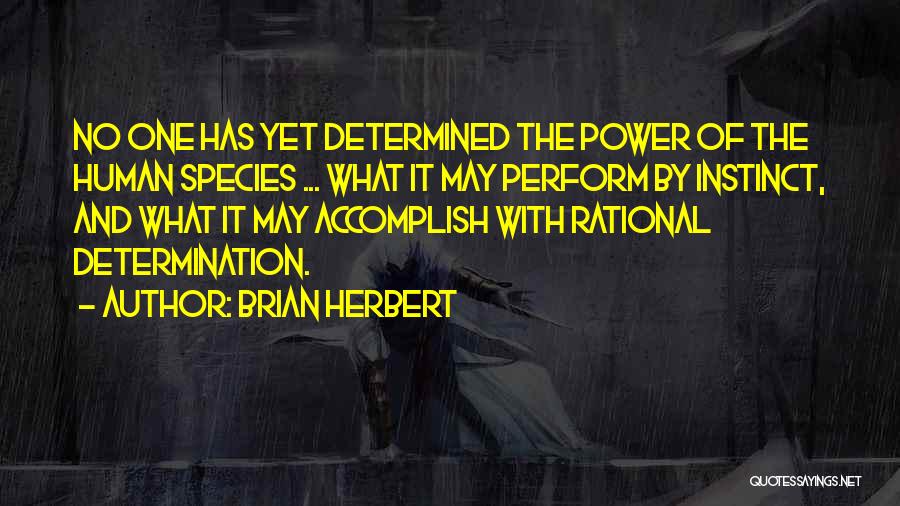 Power And Human Nature Quotes By Brian Herbert