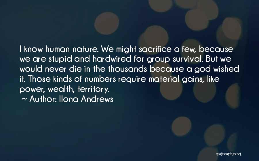 Power And Human Nature Quotes By Ilona Andrews