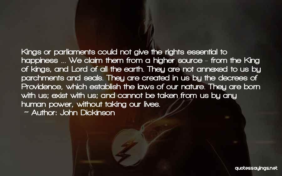 Power And Human Nature Quotes By John Dickinson