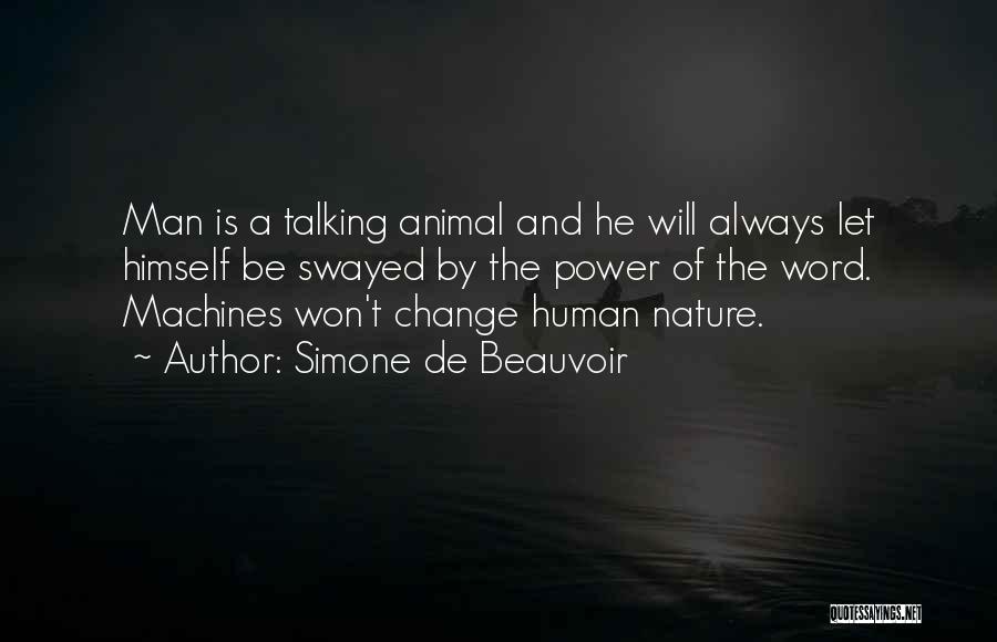 Power And Human Nature Quotes By Simone De Beauvoir