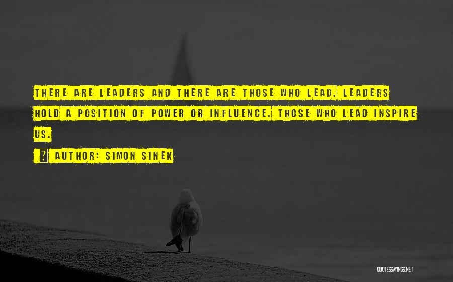 Power And Influence Quotes By Simon Sinek