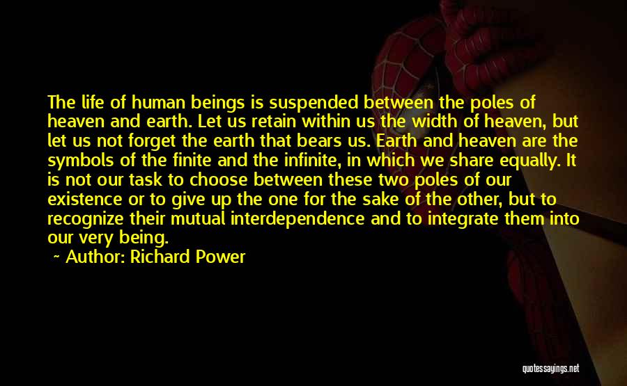 Power And Interdependence Quotes By Richard Power