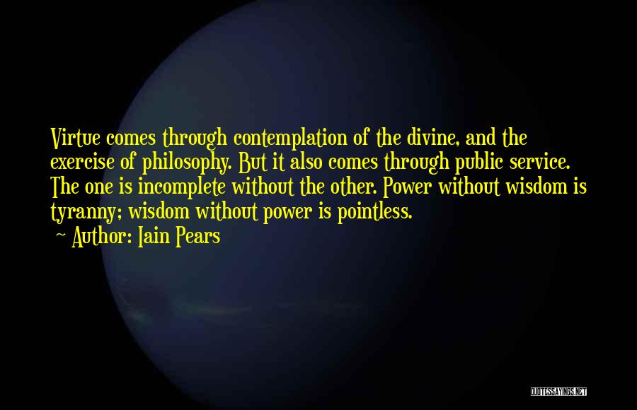 Power And Justice Quotes By Iain Pears