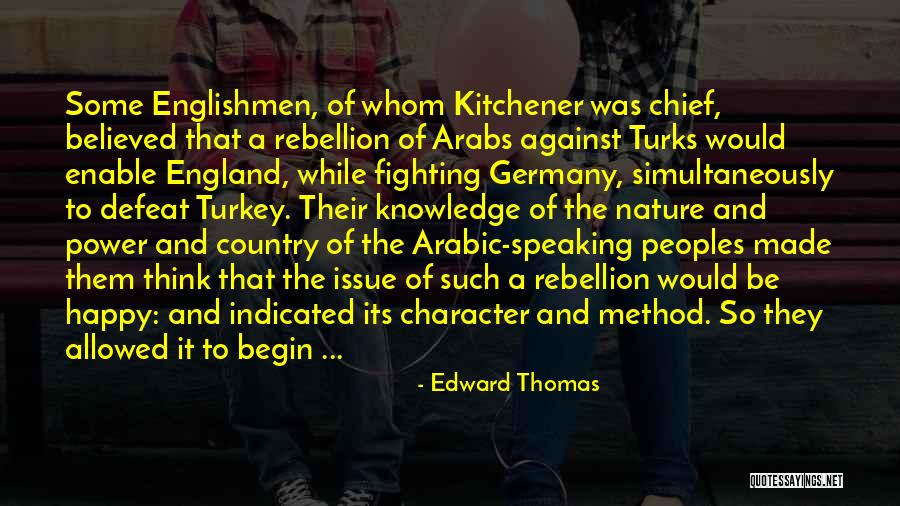 Power And Knowledge Quotes By Edward Thomas