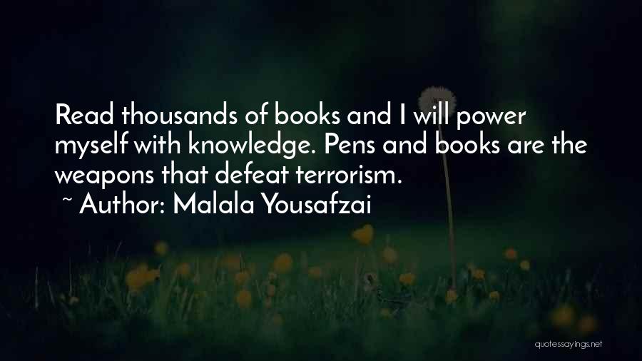 Power And Knowledge Quotes By Malala Yousafzai