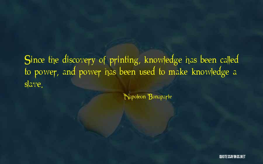 Power And Knowledge Quotes By Napoleon Bonaparte