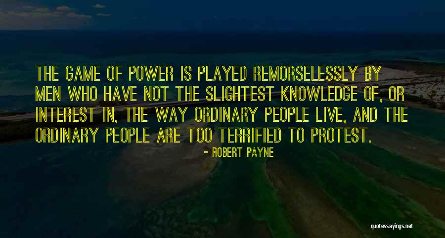 Power And Knowledge Quotes By Robert Payne