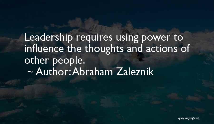 Power And Leadership Quotes By Abraham Zaleznik