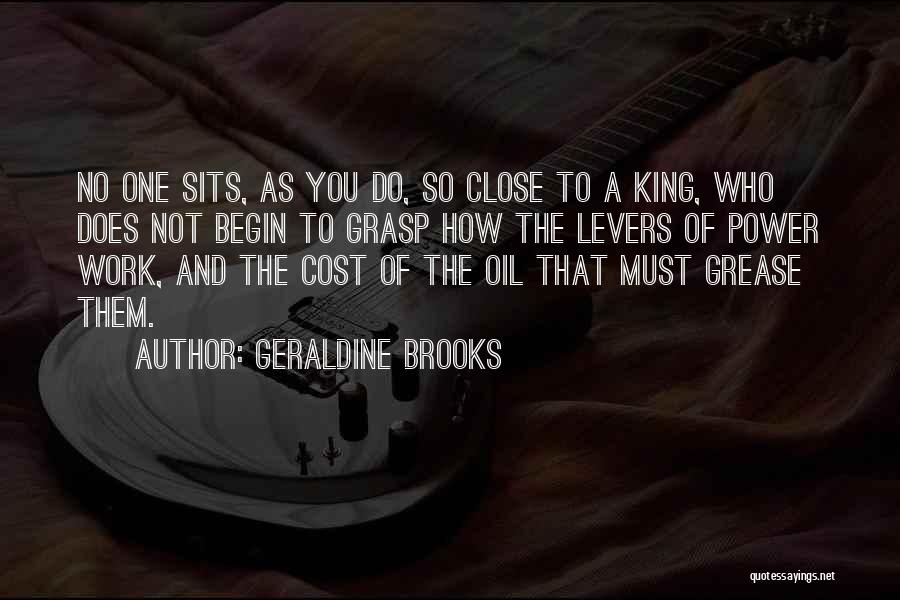 Power And Leadership Quotes By Geraldine Brooks