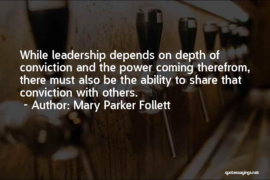 Power And Leadership Quotes By Mary Parker Follett