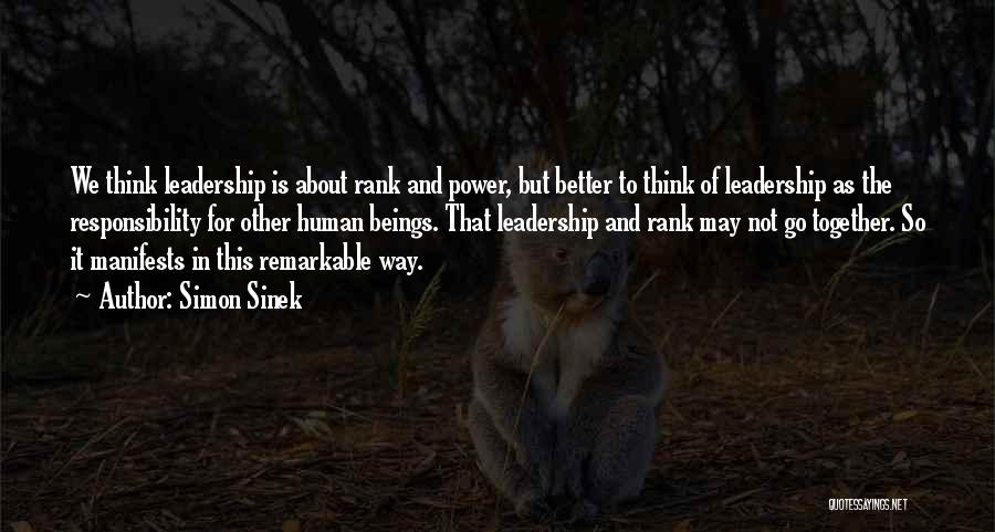 Power And Leadership Quotes By Simon Sinek