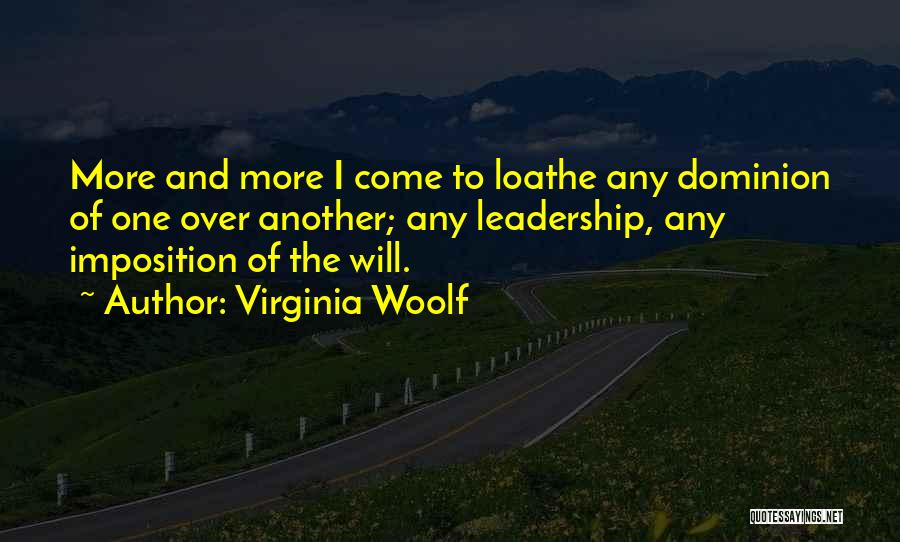 Power And Leadership Quotes By Virginia Woolf