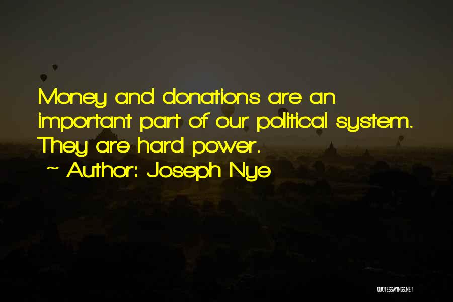 Power And Money Quotes By Joseph Nye