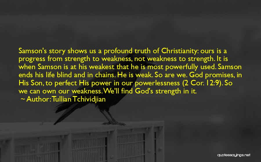 Power And Powerlessness Quotes By Tullian Tchividjian