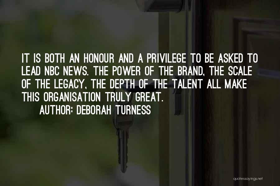 Power And Privilege Quotes By Deborah Turness