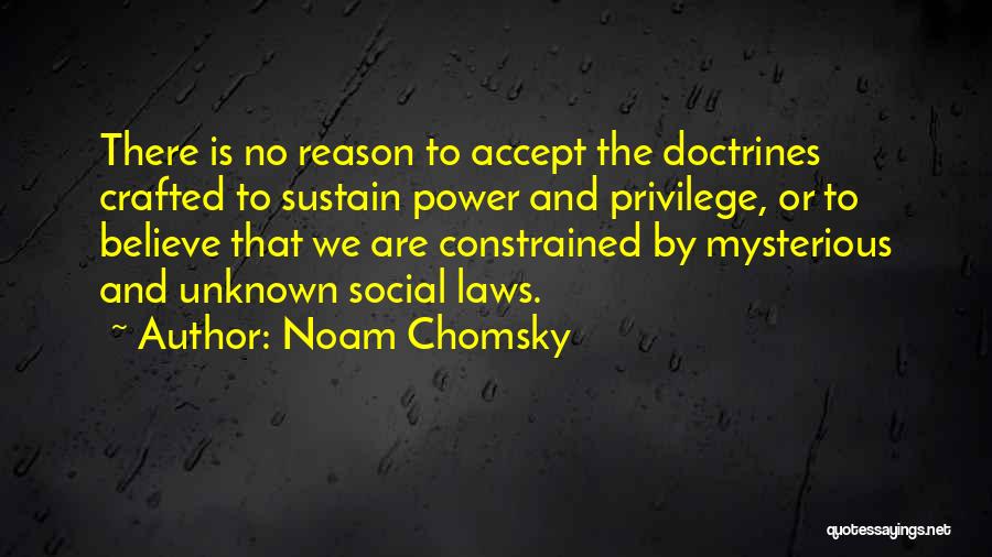 Power And Privilege Quotes By Noam Chomsky