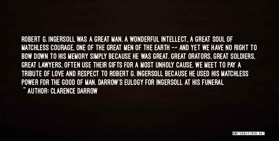 Power And Respect Quotes By Clarence Darrow