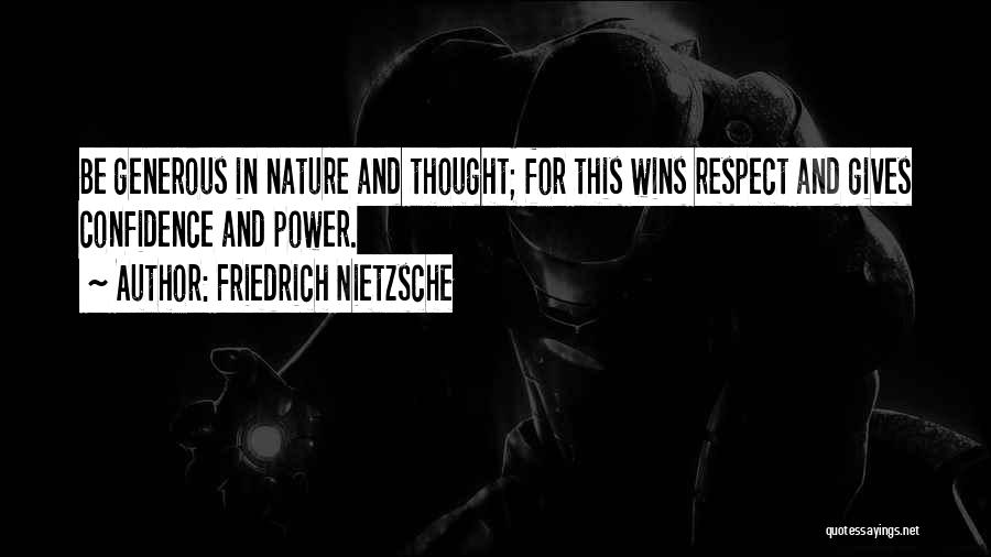 Power And Respect Quotes By Friedrich Nietzsche