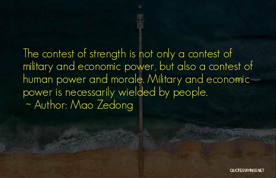 Power And Strength Quotes By Mao Zedong