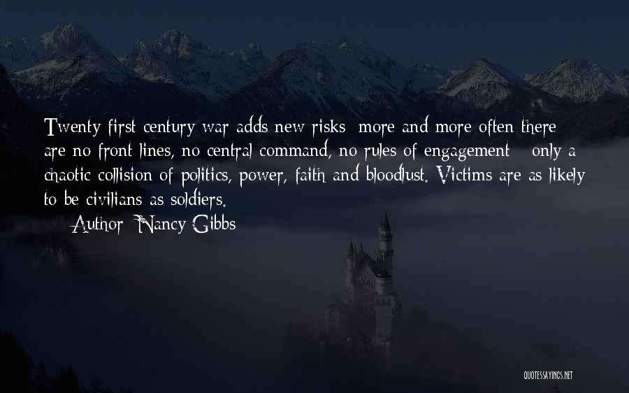 Power And War Quotes By Nancy Gibbs