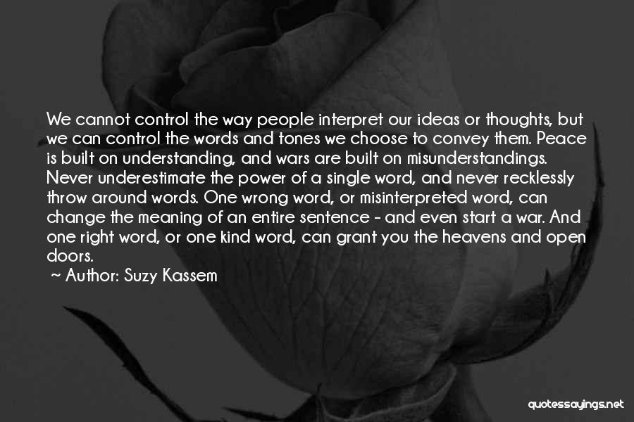 Power And War Quotes By Suzy Kassem