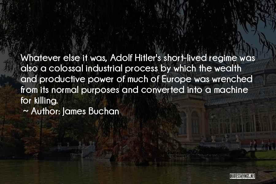 Power And Wealth Quotes By James Buchan