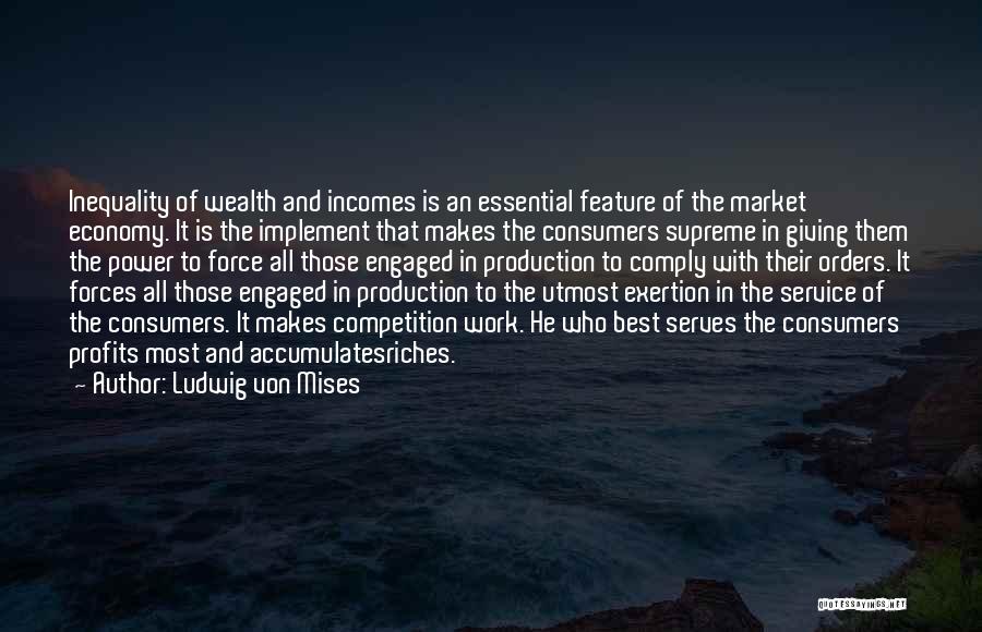 Power And Wealth Quotes By Ludwig Von Mises