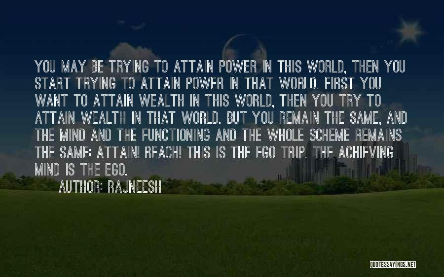 Power And Wealth Quotes By Rajneesh