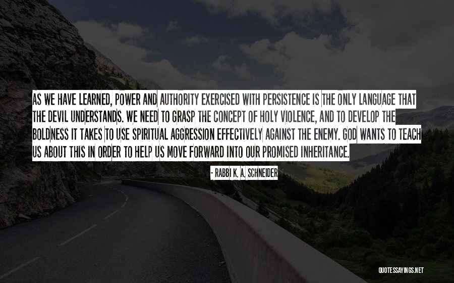 Power Boldness Quotes By Rabbi K. A. Schneider Power Boldness Quotes By Rabbi K. A. Schneider