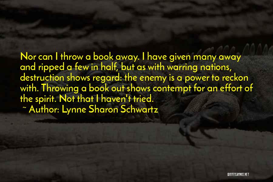 Power Book Quotes By Lynne Sharon Schwartz