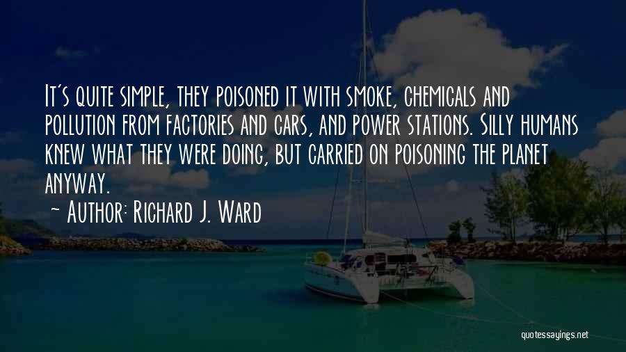 Power Book Quotes By Richard J. Ward